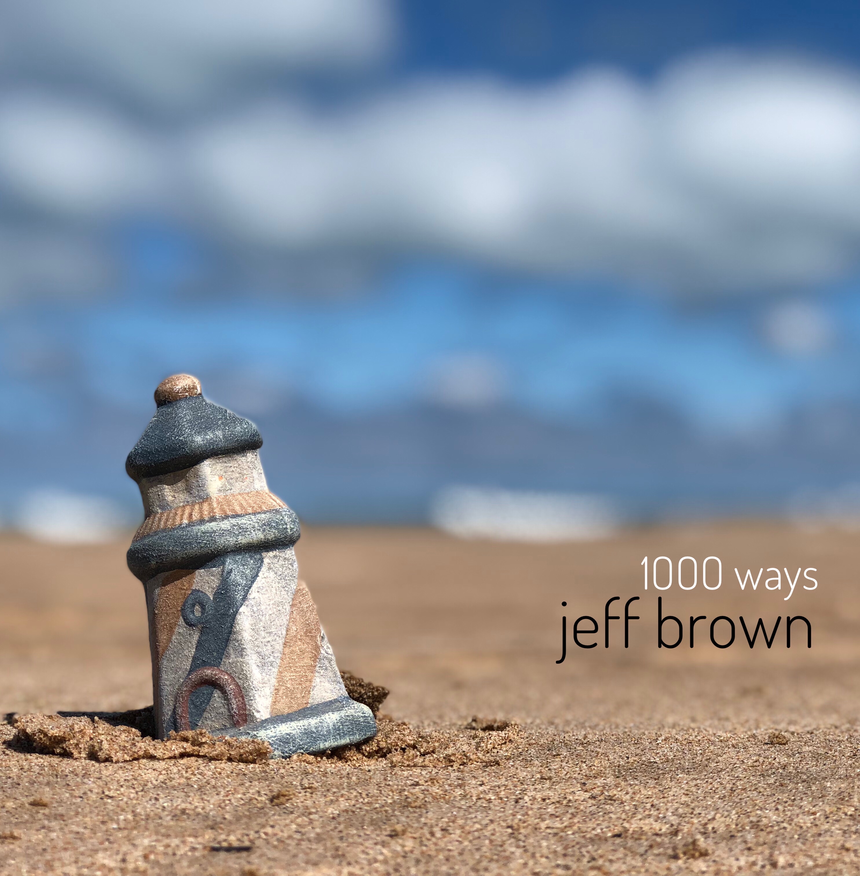 Jeff Brown: 1000 Ways